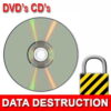 DVD or CD Data Destruction